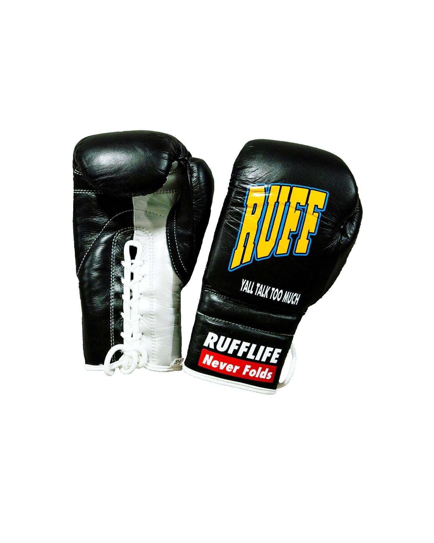 Y’all talk too much Ruff Pro Fighting Gloves(8oz black/white)